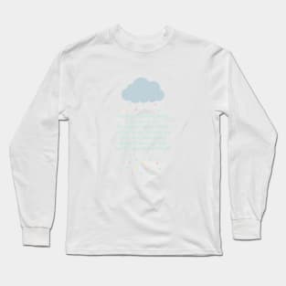 rainy cloud inside lyrics Long Sleeve T-Shirt